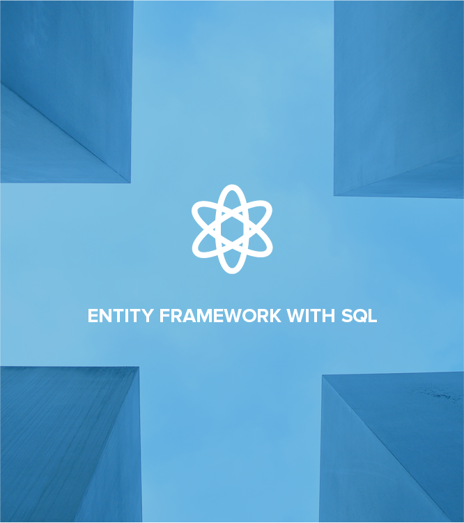 Entity Framework with SQL